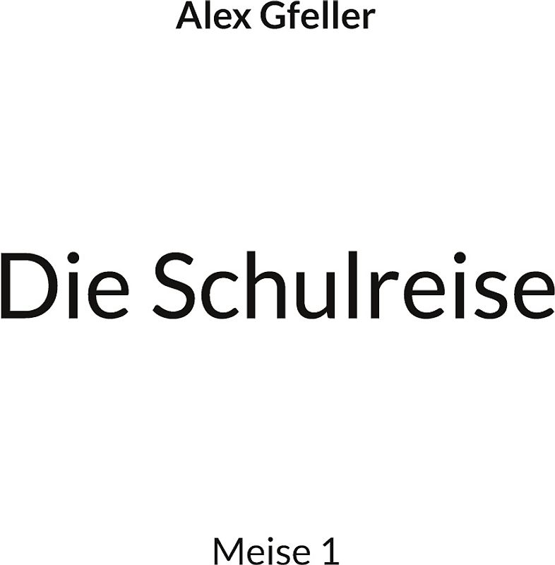 Die Schulreise