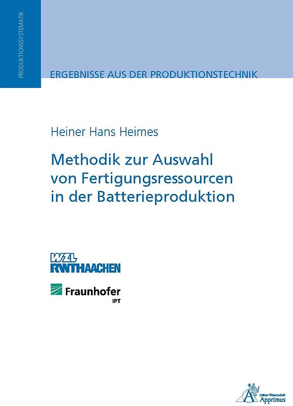 Methodik zur Auswahl von Fertigungsressourcen in der Batterieproduktion