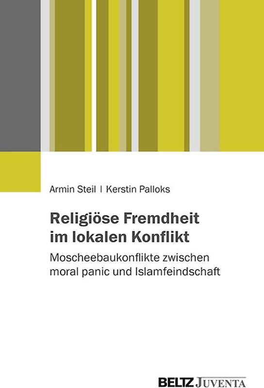 Religiöse Fremdheit im lokalen Konflikt