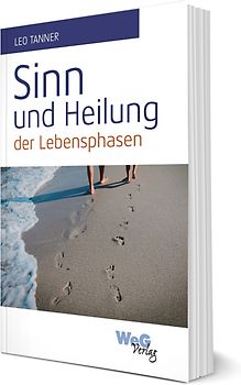 Sinn und Heilung der Lebensphasen