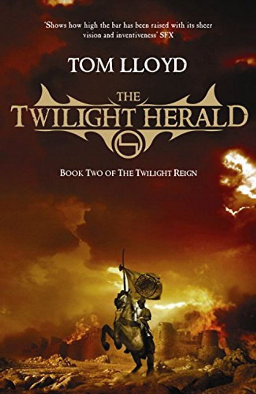 The Twilight Herald: Book Two of the Twilight Reign (Gollancz) - Tom Lloyd