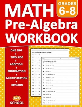 Pre-Algebra Workbook Grade 6, 7, 8: Pre Algebra Practice Problems for 6th & 7th Grade and 8th Grade - With 1000 Exercises With Answers For Ages 11-14 ... - Two Side | Pre Algebra Practice Worksheets