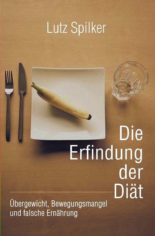 Die Erfindung der Diät