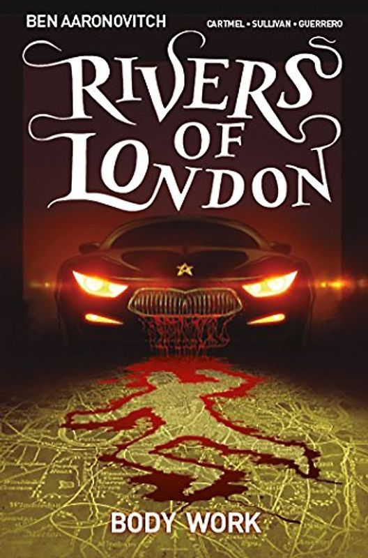 Rivers of London: Body Work - Aaronovitch, Ben