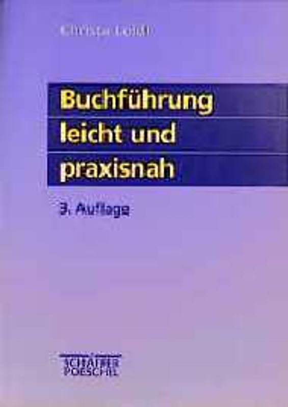Buchführung leicht und praxisnah. Eine Einführung mit Fallbeispielen