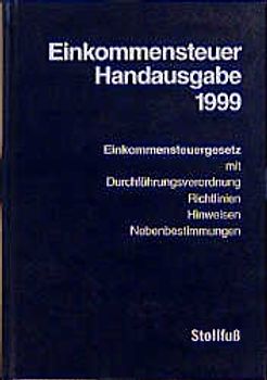 Einkommensteuer Handausgabe 1999