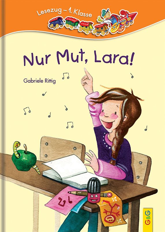 LESEZUG/1. Klasse: Nur Mut, Lara!