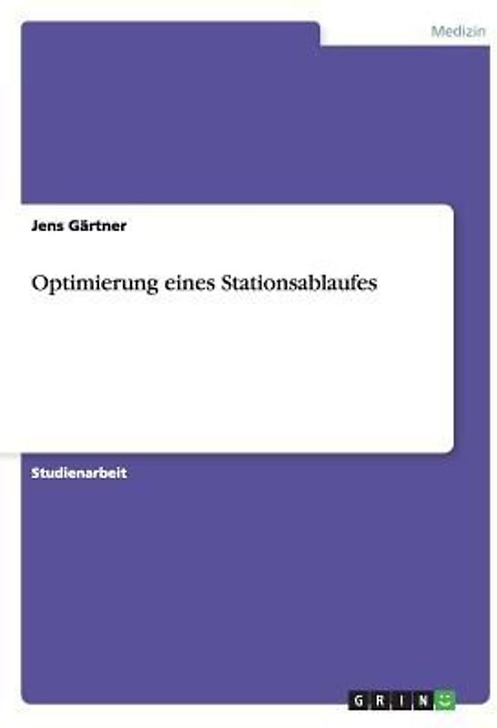Optimierung eines Stationsablaufes