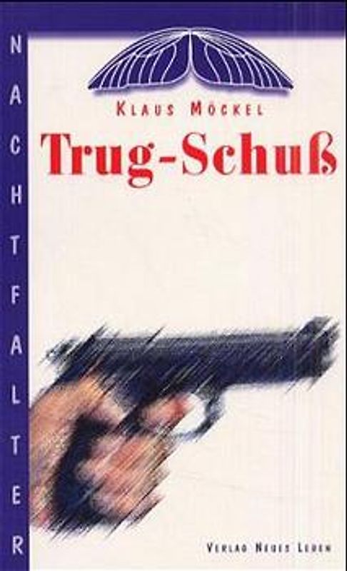 Trug-Schuss