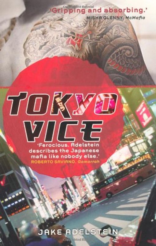 Tokyo Vice - Jake Adelstein