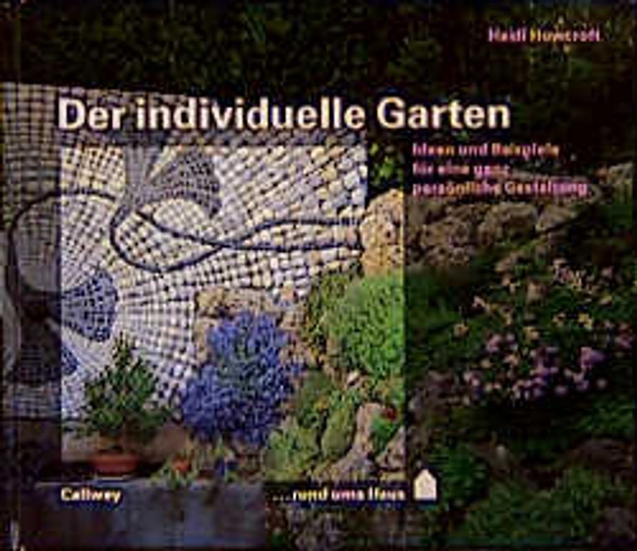 Der individuelle Garten