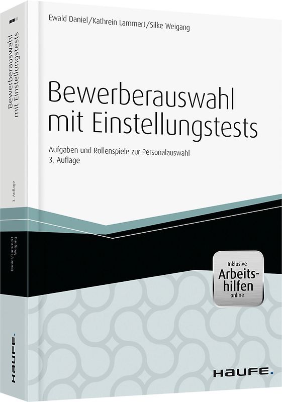 Bewerberauswahl mit Einstellungstests - inkl. Arbeitshilfen online