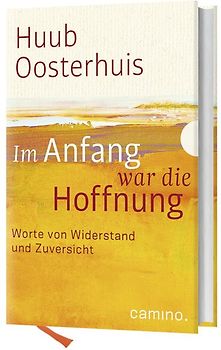Im Anfang war die Hoffnung