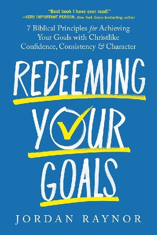 Redeeming Your Goals
