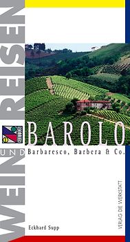 Barolo – Wein und Reisen