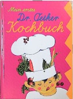 Mein erstes Dr. Oetker Kochbuch