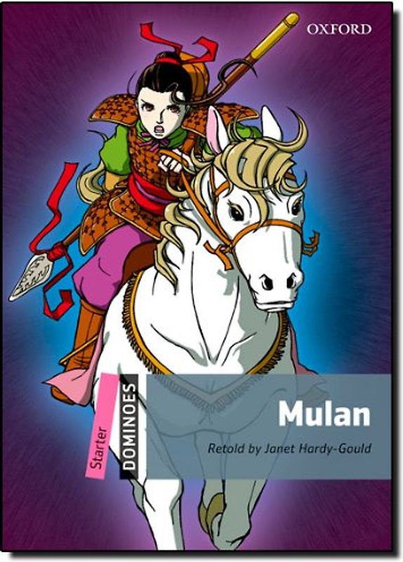Mulan: Starter. 250 headwords (Dominoes) - Hardy-Gould, Janet