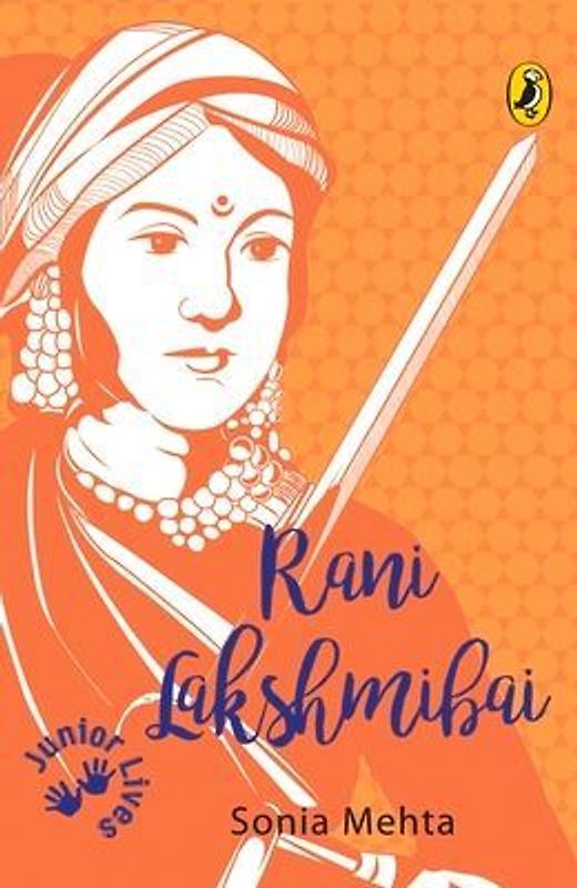 Rani Lakshmibai (Junior Lives)