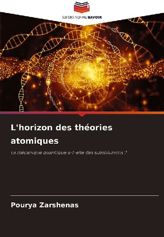 L'horizon des théories atomiques