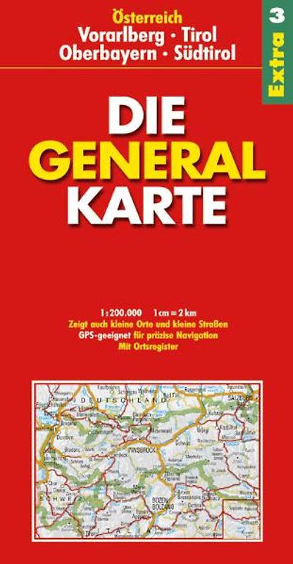 Generalkarte Österreich Extra. 1:200000 / Vorarlberg /Tirol /Oberbayern /Südtirol