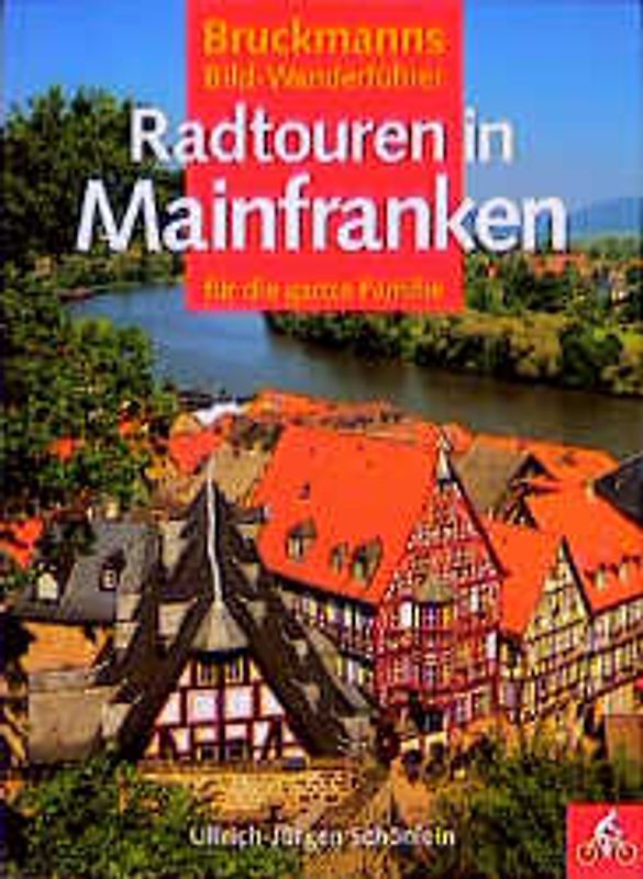 Radtouren in Mainfranken. Für die ganze Familie