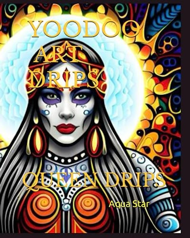 YOODOO ART DRIPS: Queen Drips