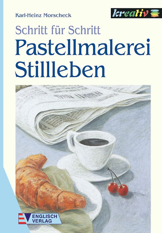 Pastellmalerei Stillleben