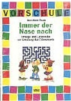 Immer der Nase nach. Band 653: Irrwege und Labyrinthe zur Schulung der Feinmotorik. Übungsblock