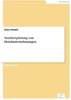 Standortplanung von Hotelunternehmungen