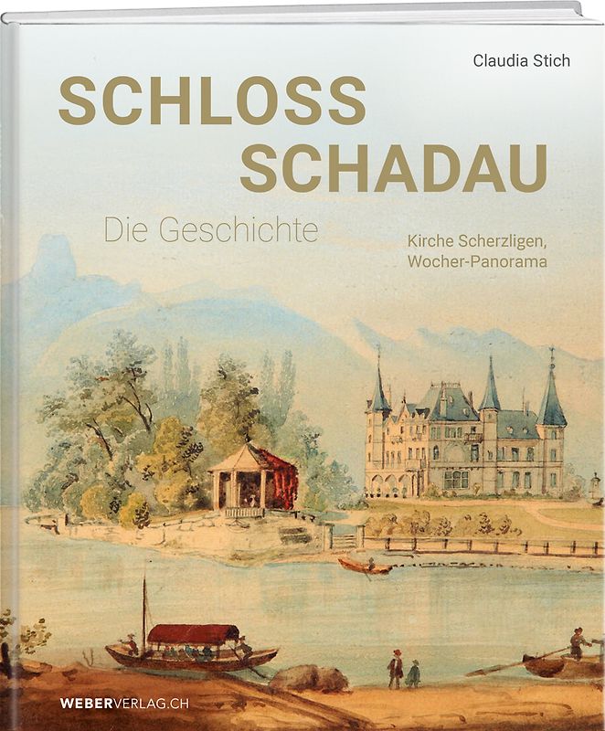 Schloss Schadau – Die Geschichte