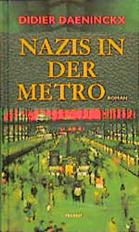 Nazis in der Metro