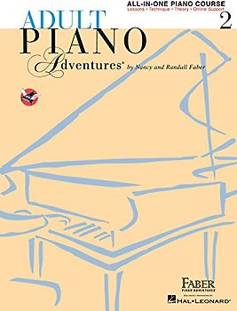 Adult Piano Adventures. All-In-One Lesson Book 2: Solos, Technique, Theory