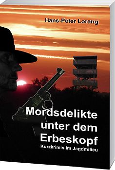 Mordsdelikte unter dem Erbeskopf