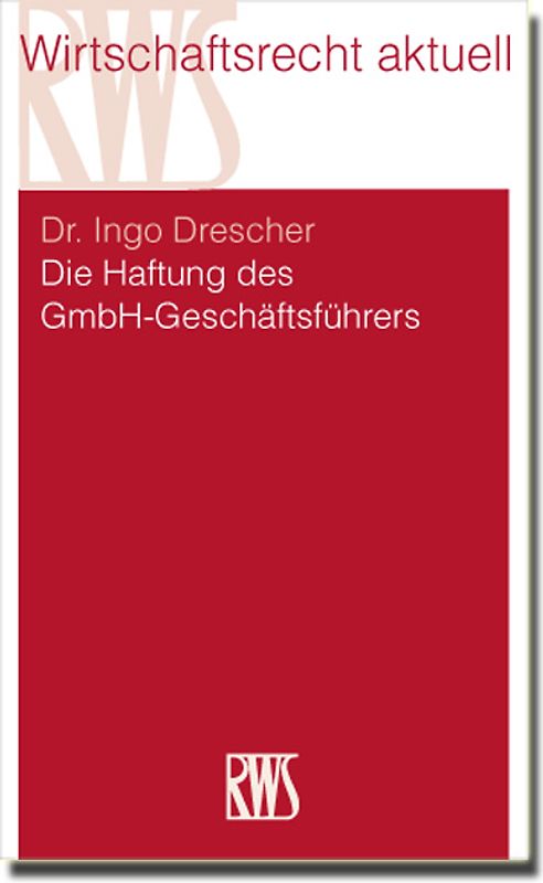 Die Haftung des GmbH-Geschäftsführers