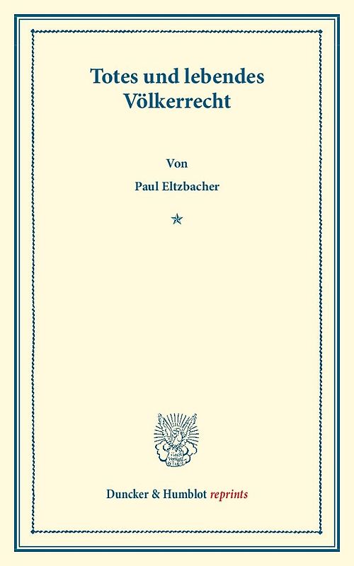 Totes und lebendes Völkerrecht.