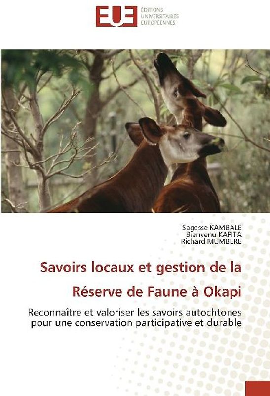 Savoirs locaux et gestion de la Réserve de Faune à Okapi