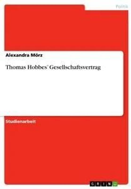 Thomas Hobbes' Gesellschaftsvertrag