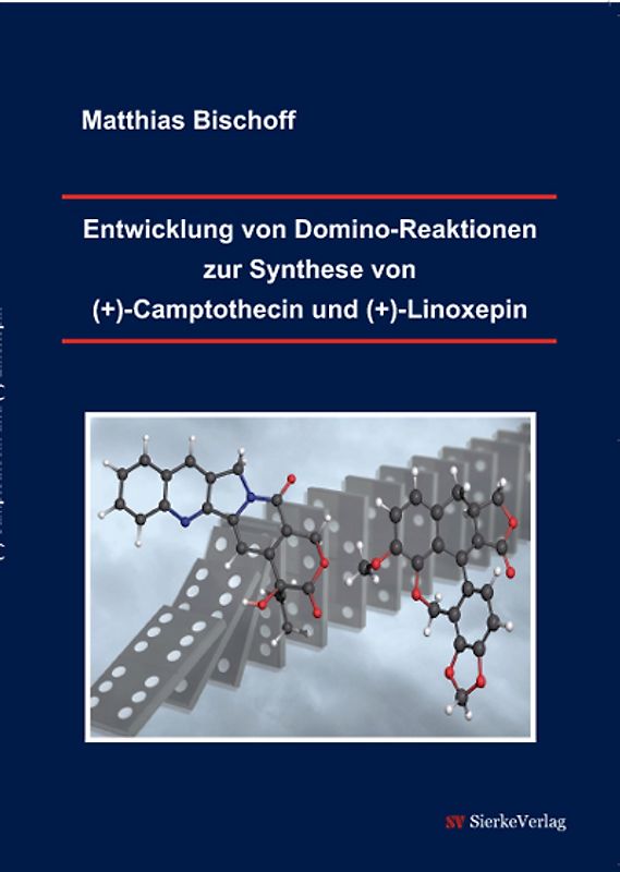 Entwicklung von Domino-Reaktionen zur Synthese von (+)-Camptothecin und (+)-Linoxepin