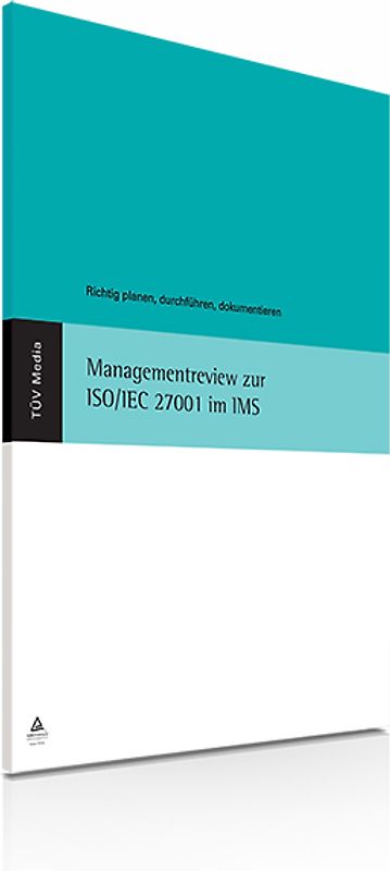 Managementreview zur ISO/IEC 27001 im IMS