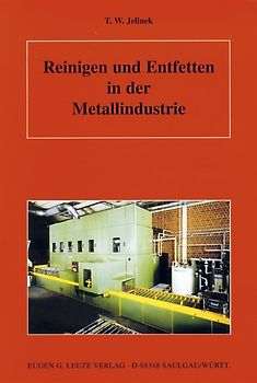 Reinigen und Entfetten in der Metallindustrie
