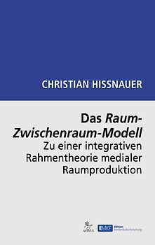 Das Raum-Zwischenraum-Modell