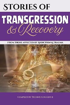 Stories of Transgression and Recovery