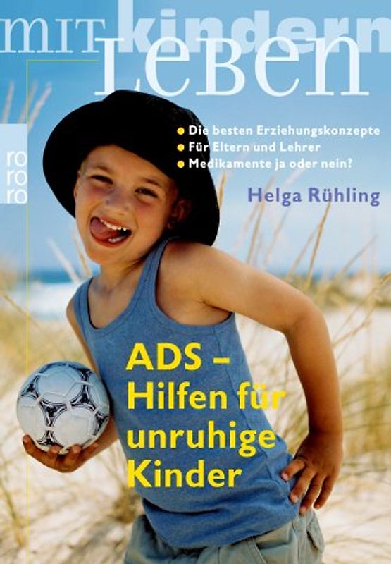 ADS: Hilfen für unruhige Kinder