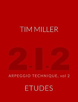 Tim Miller 2-1-2 Arpeggio Technique volume 2 Etudes