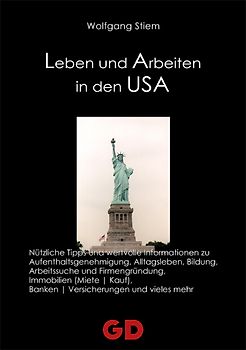 Leben und Arbeiten in den USA