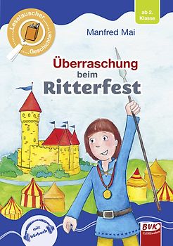 Leselauscher Geschichten: Überraschung beim Ritterfest