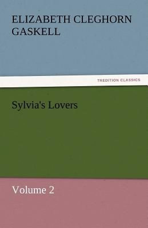 Sylvia's Lovers - Volume 2