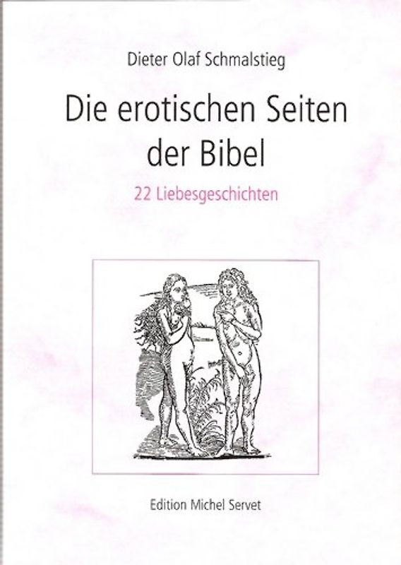 Die erotischen Seiten der Bibel
