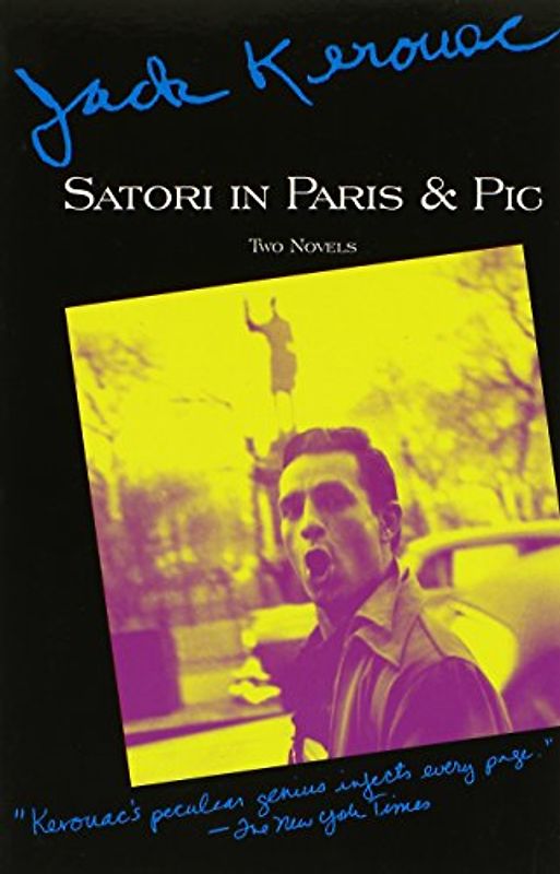 Satori in Paris and Pic (B-541) - Jack Kerouac