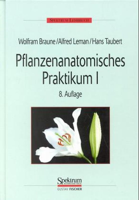 Pflanzenanatomisches Praktikum I